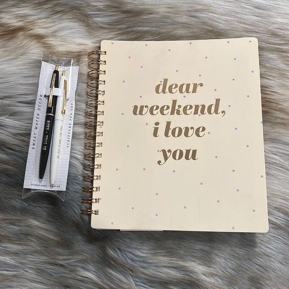 Other - Dear Weekend I love you undated planner and 2 new pens!  Beautiful!